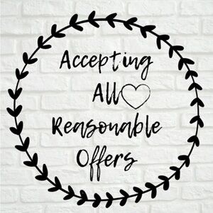 Accepting all reasonable offers!
